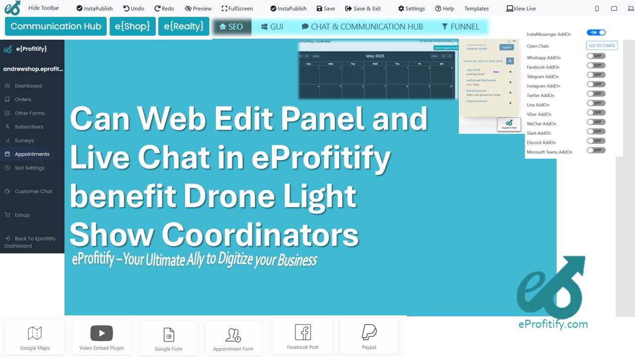 Can Web Edit Panel and Live Chat in eProfitify benefit Drone Light Show Coordinators